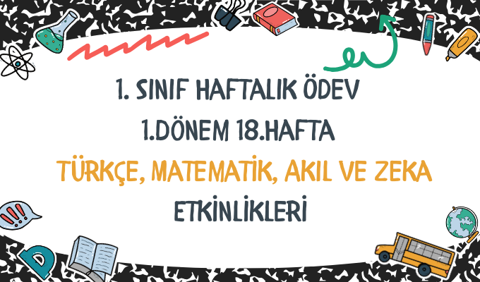 1.Sınıf Haftalık Ödev 1.Dönem 18.Hafta