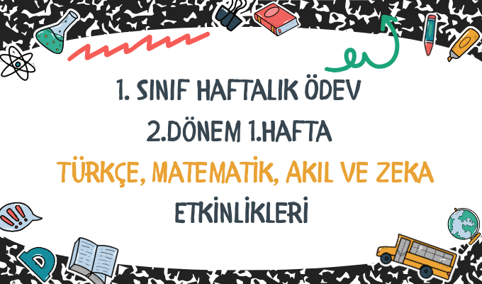 1.Sınıf Haftalık Ödev 2.Dönem 1.Hafta