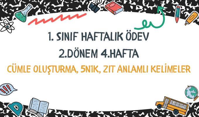 1.Sınıf Haftalık Ödev 2.Dönem 4.Hafta