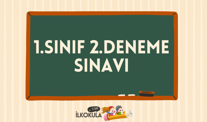 1.Sınıf 2.Deneme Sınavı İndir