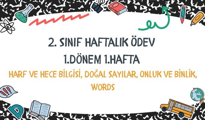 2.Sınıf Haftalık Ödev 1.Dönem 1.Hafta