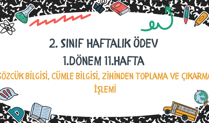 2.Sınıf Haftalık Ödev 1.Dönem 11.Hafta