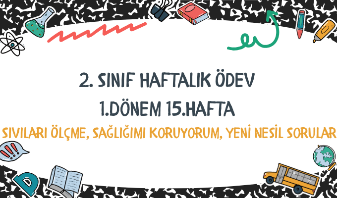 2.Sınıf Haftalık Ödev 1.Dönem 15.Hafta