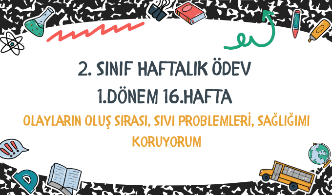 2.Sınıf Haftalık Ödev 1.Dönem 16.Hafta