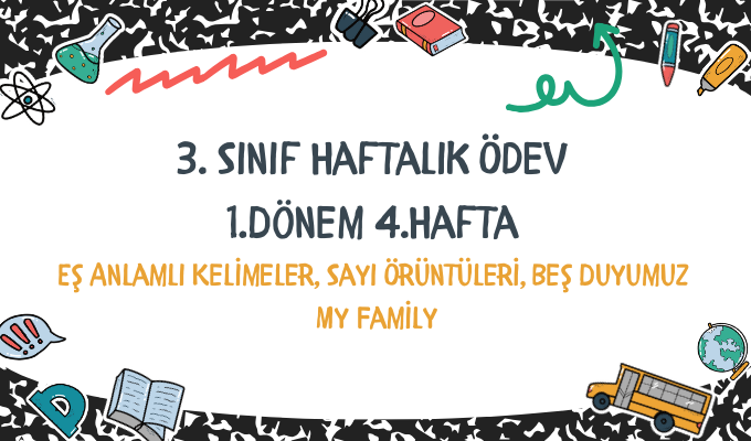 3.Sınıf Haftalık Ödev 1.Dönem 4.Hafta