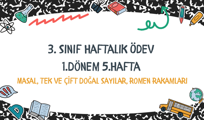 3.Sınıf Haftalık Ödev 1.Dönem 5.Hafta