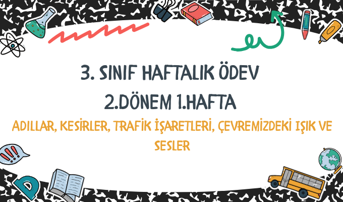 3.Sınıf Haftalık Ödev 2.Dönem 1.Hafta