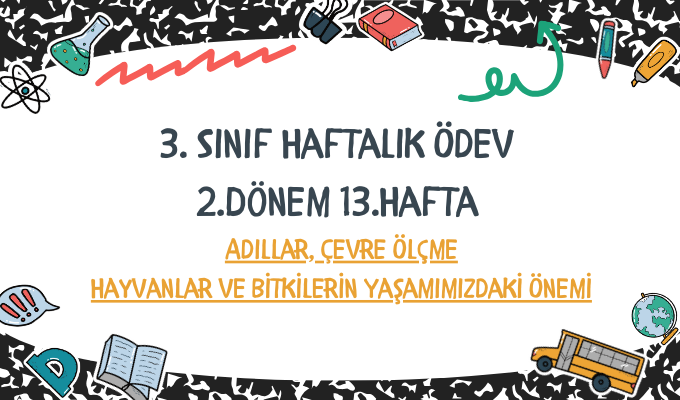 3.Sınıf Haftalık Ödev 2.Dönem 13.Hafta