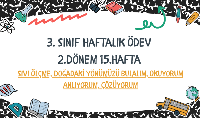 3.Sınıf Haftalık Ödev 2.Dönem 15.Hafta