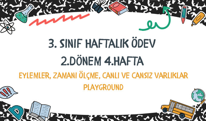 3.Sınıf Haftalık Ödev 2.Dönem 4.Hafta