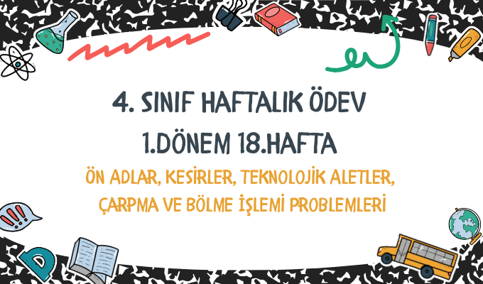 4.Sınıf Haftalık Ödev 1.Dönem 18.Hafta