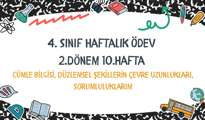 4.Sınıf Haftalık Ödev 2.Dönem 10.Hafta