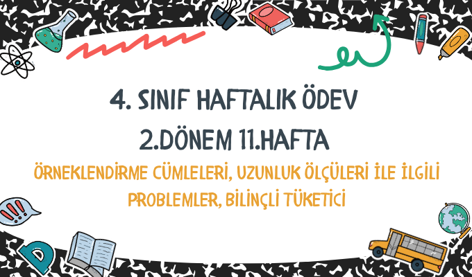 4.Sınıf Haftalık Ödev 2.Dönem 11.Hafta