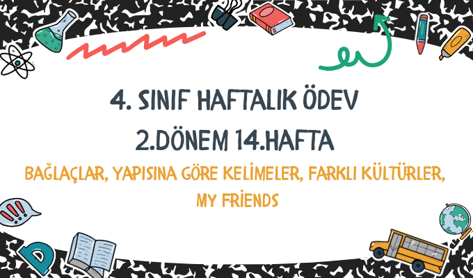 4.Sınıf Haftalık Ödev 2.Dönem 14.Hafta