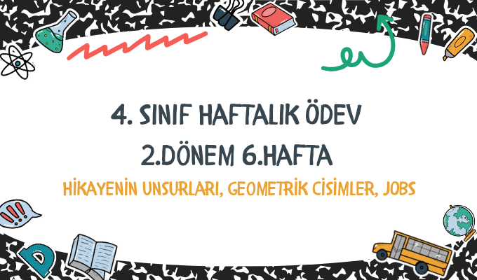 4.Sınıf Haftalık Ödev 2.Dönem 6.Hafta